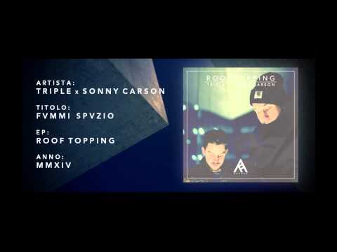 TRIPLE X SONNY CARSON - 03 FVMMI SPVZIO (ROOFTOPPING)