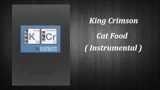 King Crimson - Cat Food ( Instrumental )