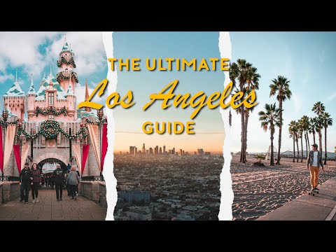 The Ultimate Los Angeles Guide | The Travel Intern