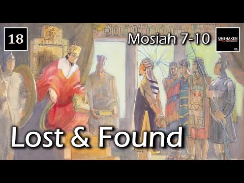 Come Follow Me - Mosiah 7-10: Lost & Found
