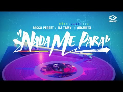 Nada Me Para | DJ Tamy, Becca Perret e Anchietx (Visualizer)