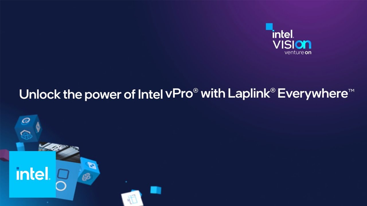 Unlock the Power of Intel vPro® Essentials with Laplink Everywhere™ | Intel Business