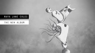 Maya Jane Coles - Go On And Make It Through (Official Video)