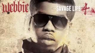 03   Bad Bitch 2 x Webbie x Savage Life 4