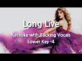 Long Live (Lower Key -4) Karaoke with Backing Vocals