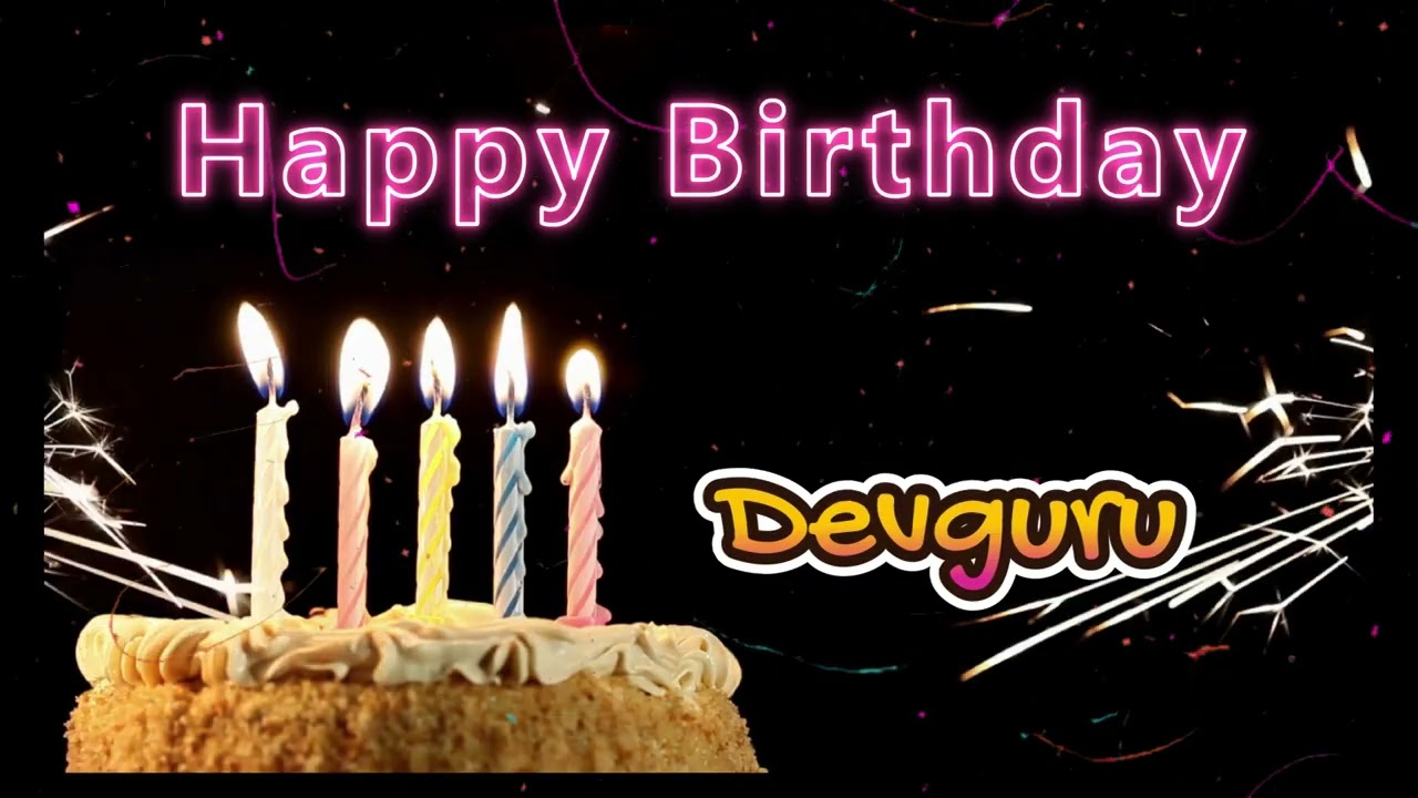 The Best Birthday Surprises for Devguru | Happy Birthday To Devguru