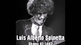 Luis Alberto Spinetta - Shams - 02/1987