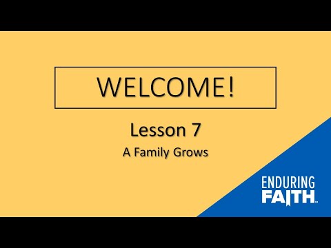 Lesson 7 Opening | Enduring Faith Bible Curriculum - Unit 4