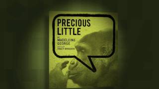 Precious Little – City Theatre Company Trailer