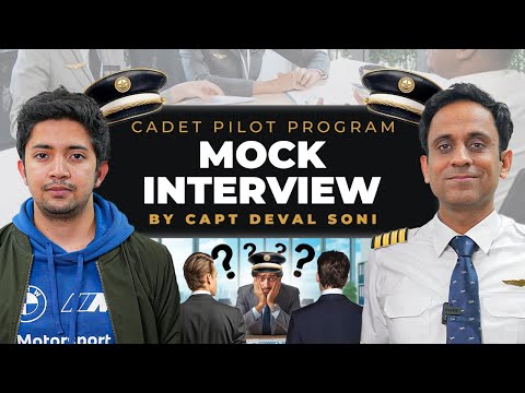 Cadet Pilot Program Mock Interview by Capt Deval Soni