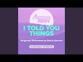 I Told You Things Originally Performed By Gracie Abrams Karaoke Version