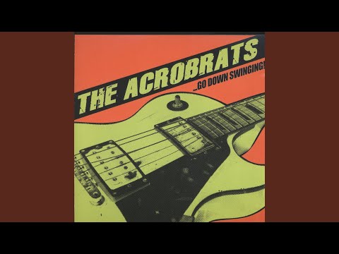 Day Late Dollar Short - The Acro-brats