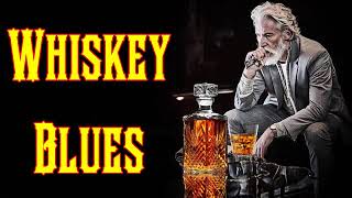 Whiskey Blues | Best of Slow Blues/Rock | Relaxing Whiskey Blues