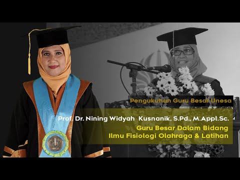 Pidato Prof. Dr. Nining W. K., S.Pd., M.Appl.Sc.|Guru Besar Bidang Ilmu Fisiologi Olahraga & Latihan