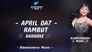 Download lagu April (Cirebon) - Rambut Karaoke || Karaoke Rambut versi April Da7 Nada Gminor mp3 Download lagu April (Cirebon) - Rambut Karaoke || Karaoke Rambut versi April Da7 Nada Gminor mp3