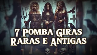 7 Pomba Giras Raras e Antigas na Umbanda!