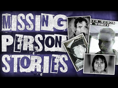 5 True Scary MISSING PERSON Stories | VOL 2