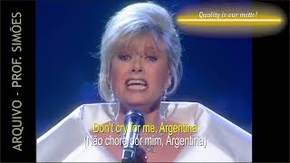 DON&#39;T CRY FOR ME, ARGENTINA (ELAINE PAIGE) - LEGENDADO - HD