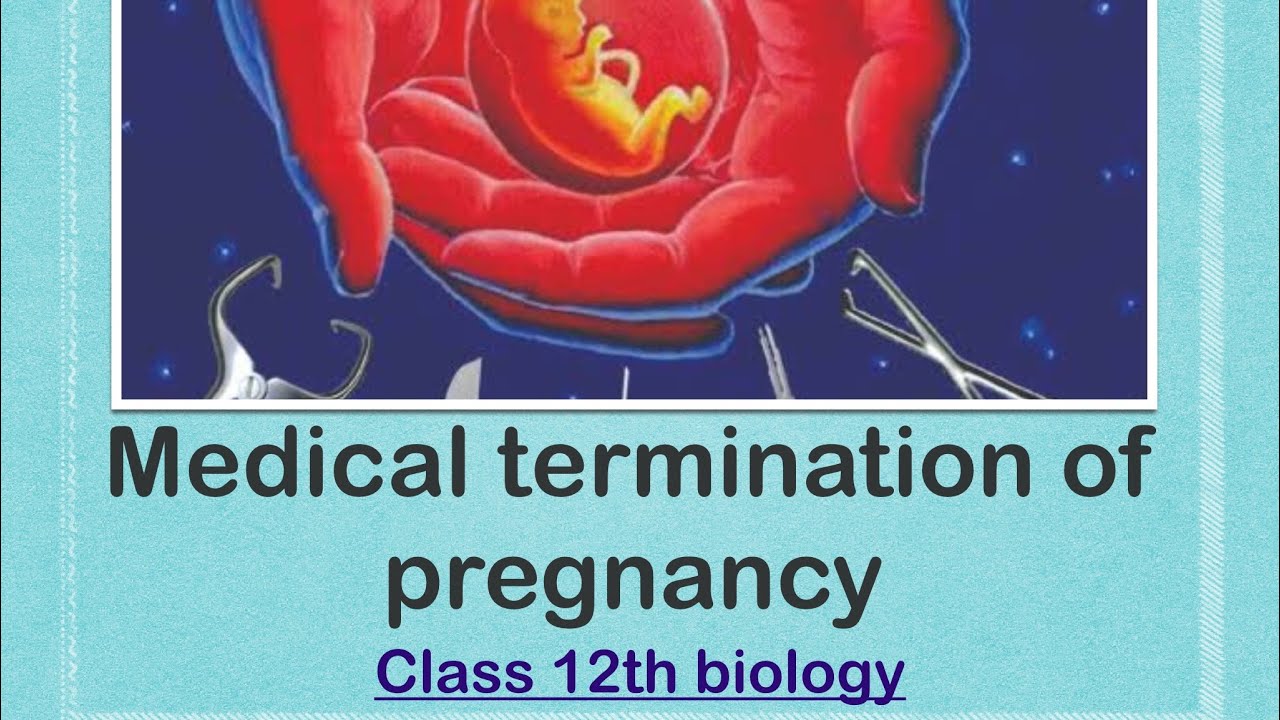 Class 12 BIOLOGY | Chapter 4| Reproductive Health | Medical Termination of Pregnancy 🙂