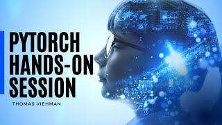 PyTorch Hands-on session 🚀
