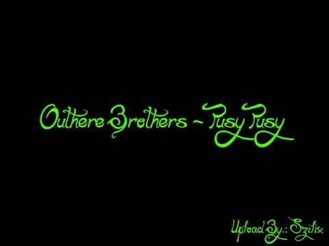 Outhere Brothers - Pusy Pusy