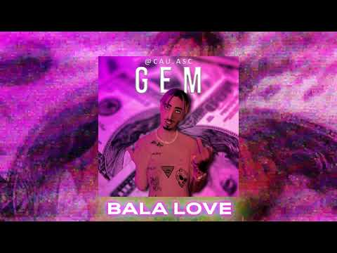 Cau A.S.C. - Bala Love (Prod. @cau.asc)