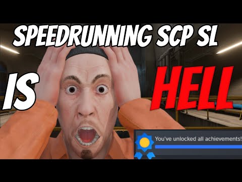 I Speedran EVERY SCP SL Achievement Again (NEVER do this)
