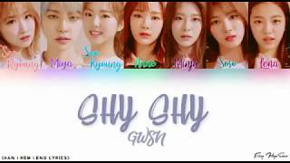 GWSN (공원소녀) - 볼터지 (Shy Shy) (Color Coded Han|Rom|Eng Lyrics) 가사