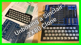 Sinclair ZX80 Clone - Unboxing