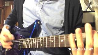 BLEEZE / GLAY 弾いてみた