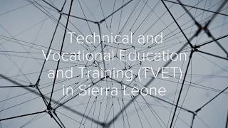 TVET in Sierra Leone!