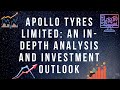 Apollo Tyres Limited An In Depth Analysis And Investment Outlook