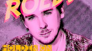 ROËDS - Holdin On