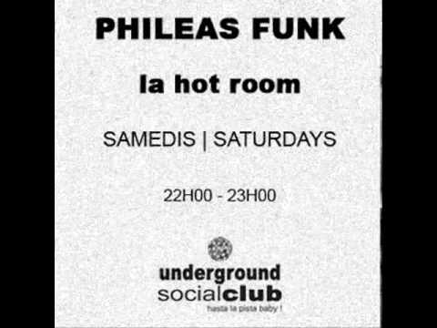 2012-11-24 - Phileas Funk - La Hot Room @ Underground Social Club