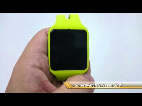 SWR50 Reset 重設 方式(Smartwatch 3)