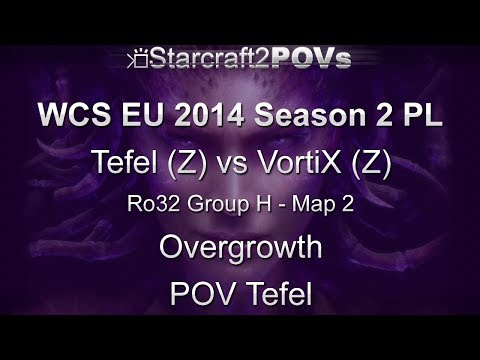 SC2 HotS - WCS EU 2014 S2 PL - Tefel vs VortiX - Ro32 Group H - Map 2 - Overgrowth - Tefel