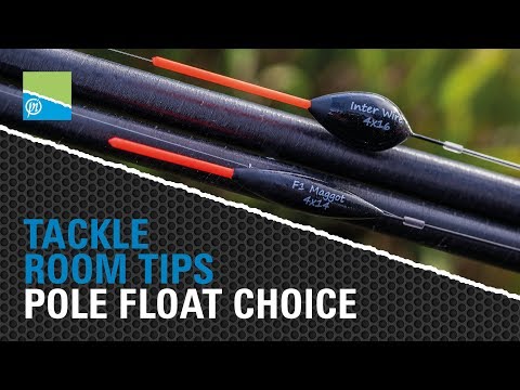 *TACKLE ROOM TIPS - Pole Float Choice*