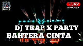 Download lagu DJ BAHTERA CINTA TRAPXPARTY  VannyProductinXMuntianiOrganizer  featuring DJ RIYOREMIXERCIDRO mp3
