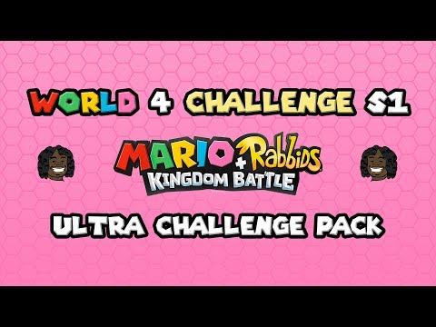 Mario + Rabbids Kingdom Battle: Ultra Challenge Pack DLC - W4 S1
