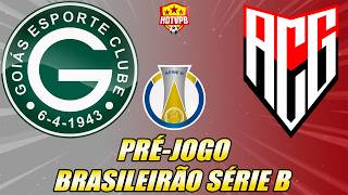 GOIÁS X ATLÉTICO-GO CAMPEONATO BRASILEIRO SÉRIE B