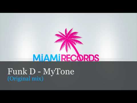 Funk D - MyTone