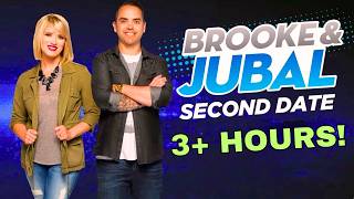3 Hours 20 Mins of Brooke and Jubal: Second Date Updates