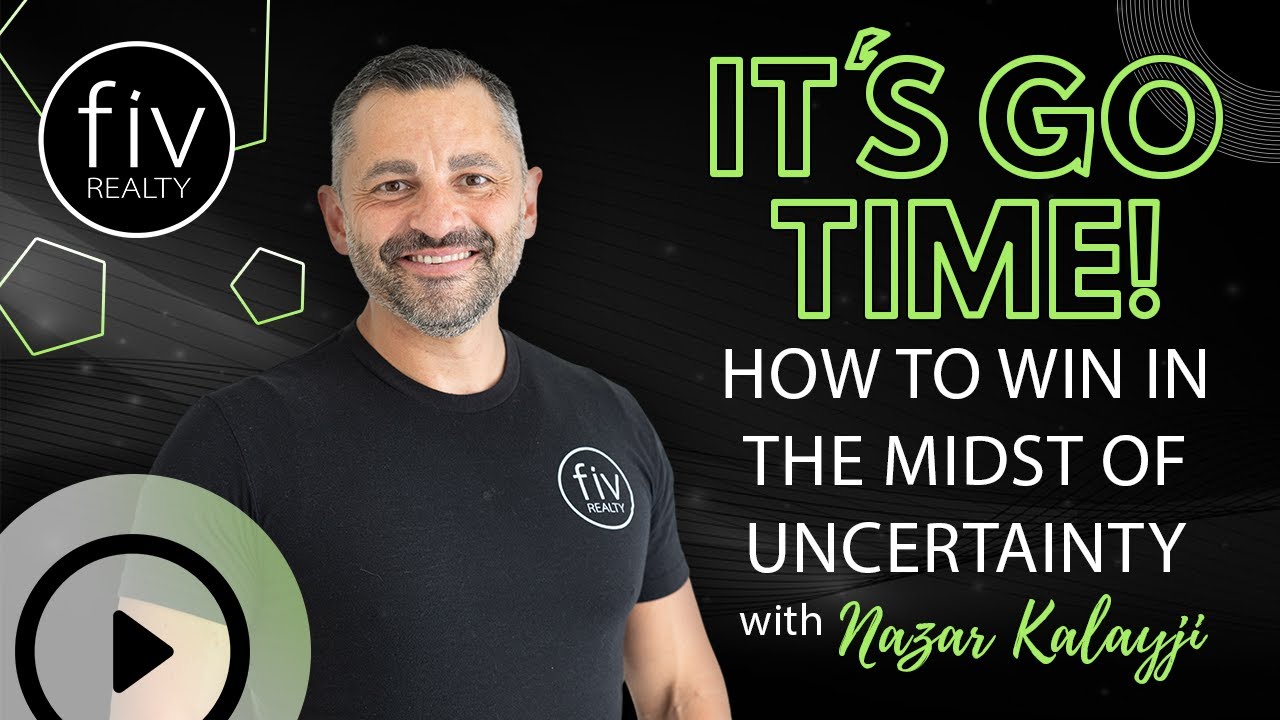 It's Go Time! How to Win in the Midst of Uncertainty - Nazar Kalayji