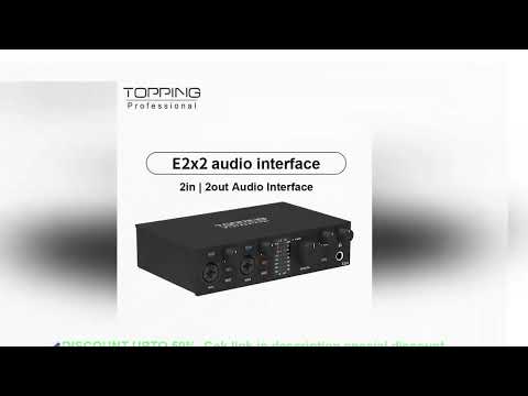 Topping E2x2 Professional — Review (2025): Topping E2x2 Professional Audio Interface