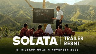 Sinopsis, Trailer, dan Pemeran Film Solata, Kisah Pelarian Relawan Guru ke Ollon Tana Toraja