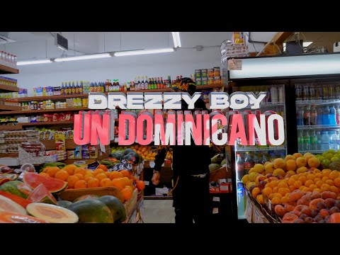 Un Dominicano x Drezzy Boy (Video Oficial)