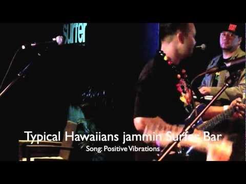 Surfer Bar Typical Hawaiians - Positive Vibrations