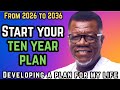 Plan Your LIfe From 2025 To 2035 Part 1 4 Developing A Plan For My LIfe Dr Mensa Otabil