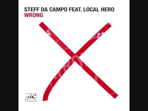 [SDC009] Steff Da Campo feat. Local Hero - Wrong (Dani L. Mebius Remix)
