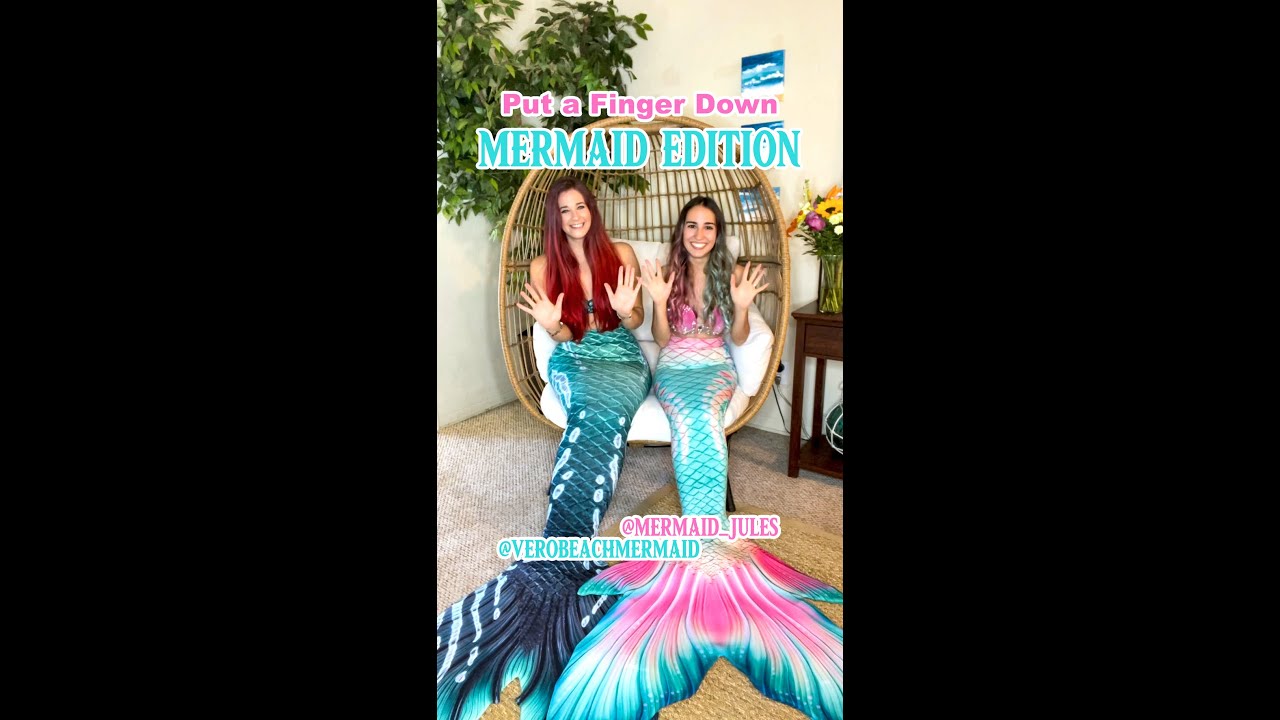 Put a Finger Down - MERMAID EDITION